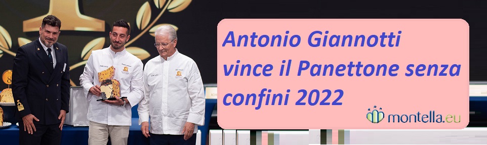 Antonio Giannotti vince il Panettone senza confini 2022