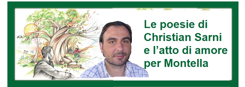 Le poesie di Christian Sarni e l’atto di amore per Montella