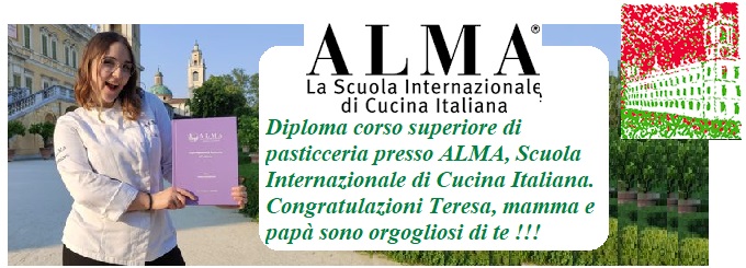 Congratulazioni  Teresa Diploma corso superiore di pasticceria presso ALMA, Scuola Internazionale di Cucina Italiana.