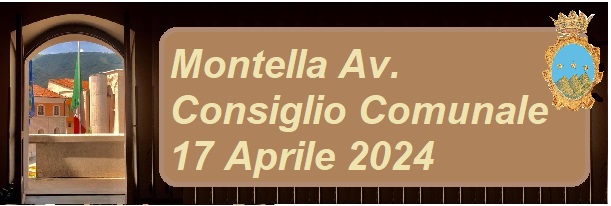 Consiglio Comunale Montella 17 aprile 2024