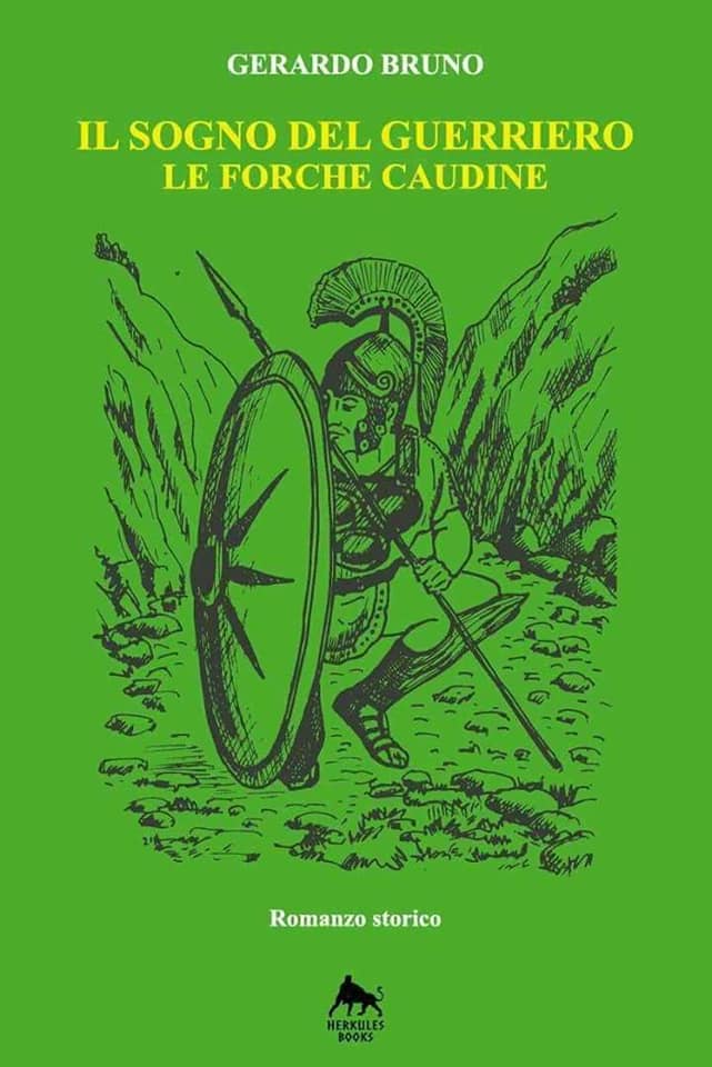 Il sogno del guerriero. Le forche caudine