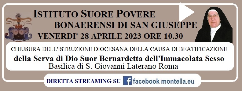 Suor Bernardetta  chiusura causa di beatificazione Roma venerdì 28 aprile 2023 ViDEO della diretta