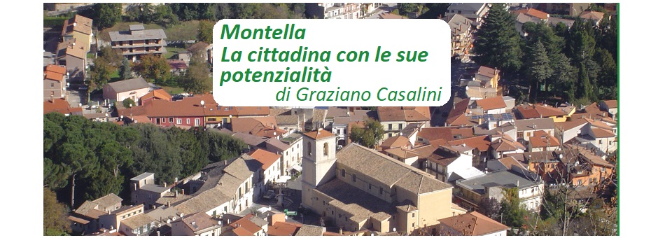 Montella - La cittadina irpina con le sue potenzialità di Graziano Casalini