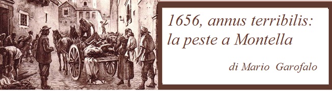 1656, annus terribilis: la peste a Montella   di Mario Garofalo