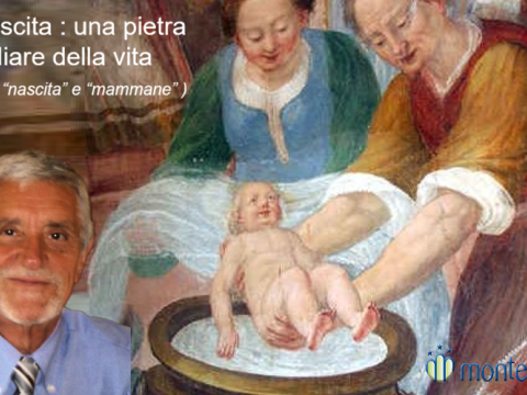 La nascita : una pietra miliare della vita (ovvero  “nascita” e “mammane” ) di Nino Tiretta